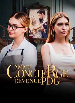 Mme Concierge Devenue PDG