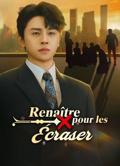 Renaître pour les Écraser