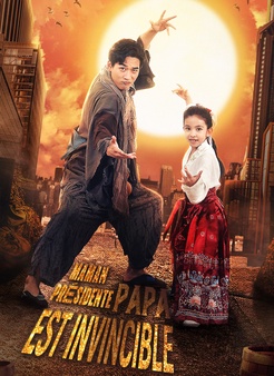 Maman Présidente, Papa est Invincible