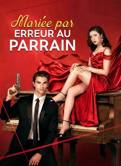 Mariée par Erreur au Parrain