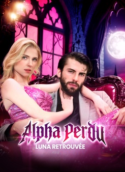 [Doublé]Alpha Perdu, Luna Retrouvée