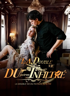 La Double Vie du Patron Infiltré