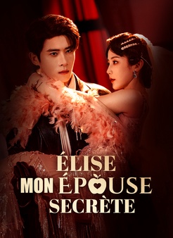 Élise, Mon Épouse Secrète